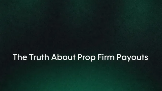 The Truth About Prop Firm Payouts: How Firms Make Money and Pay Traders